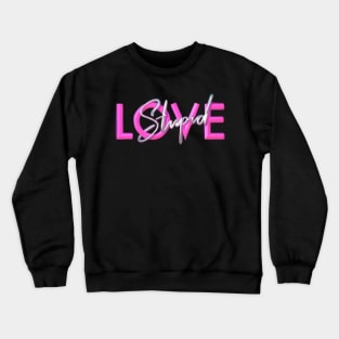 Bold writing  love sticker Crewneck Sweatshirt